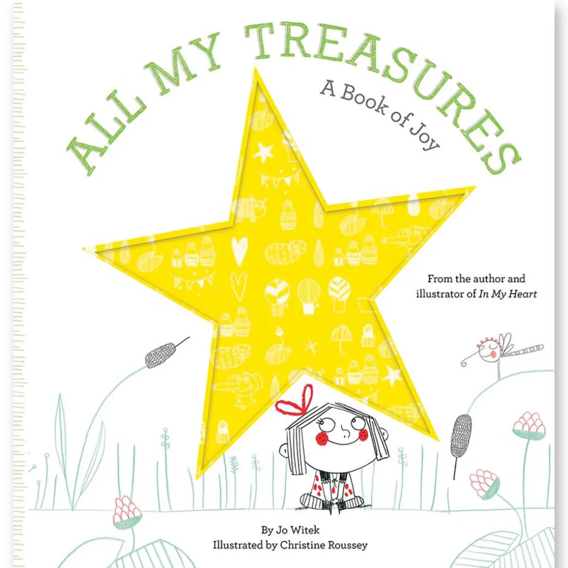 All My Treasures: A Book of Joy by Jo Witek & Christine Roussey