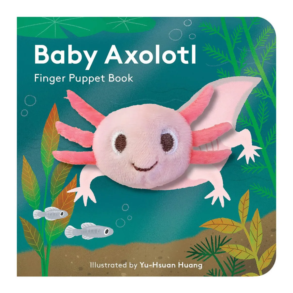 Baby Axolotl: Finger Puppet Book by Yu-Hsuan Huang