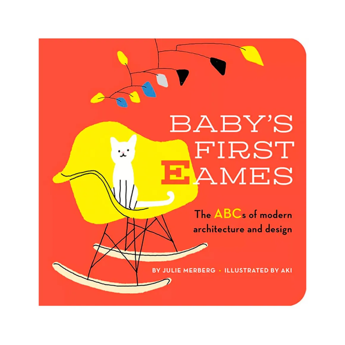 Baby's First Eames ABC Book by Julie Merberg