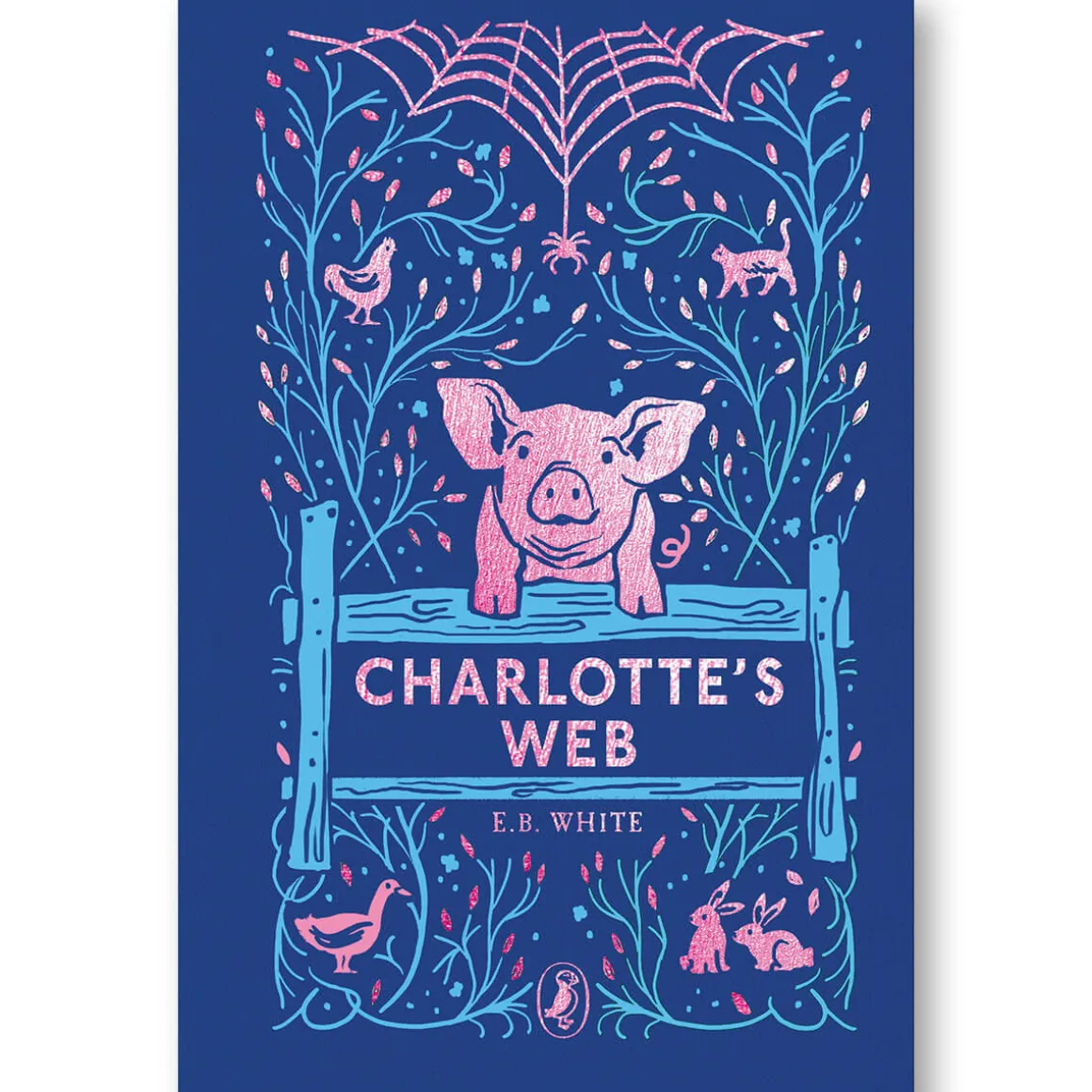 Charlottes Web (Puffin Clothbound Classics) by E. B. White