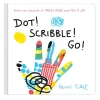 Dot! Scribble! Go! by Hervé Tullet