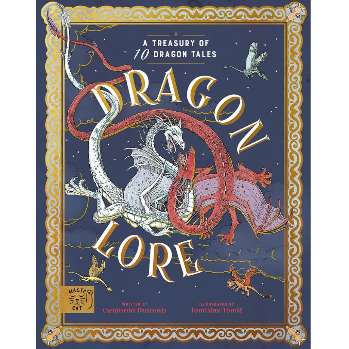 Dragon Lore by Curatoria Draconis & Tomislav Tomic