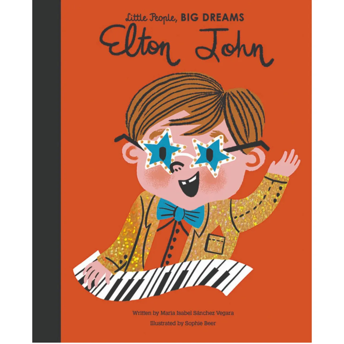 Elton John (Little People Big Dreams) by Maria Isabel Sanchez Vegara & Sophie Beer