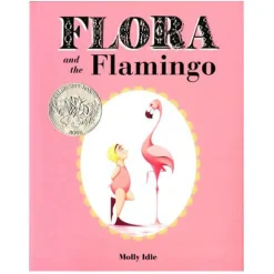 Flora And The Flamingo by Molly Idle