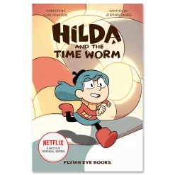 Hilda And The Time Worm by Luke Pearson & Stephen Davies