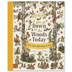 If You Go Down In The Woods Today by Rachel Piercey and Freya Hartas