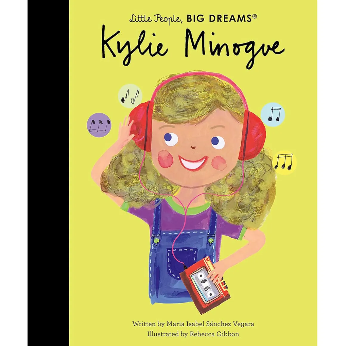 Kylie Minogue (Little People Big Dreams) by Maria Isabel Sanchez Vegara & Rebecca Gibbon