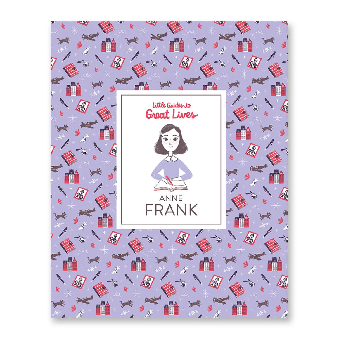Little Guides To Great Lives: Anne Frank by Isabel Thomas & Paola Escobar