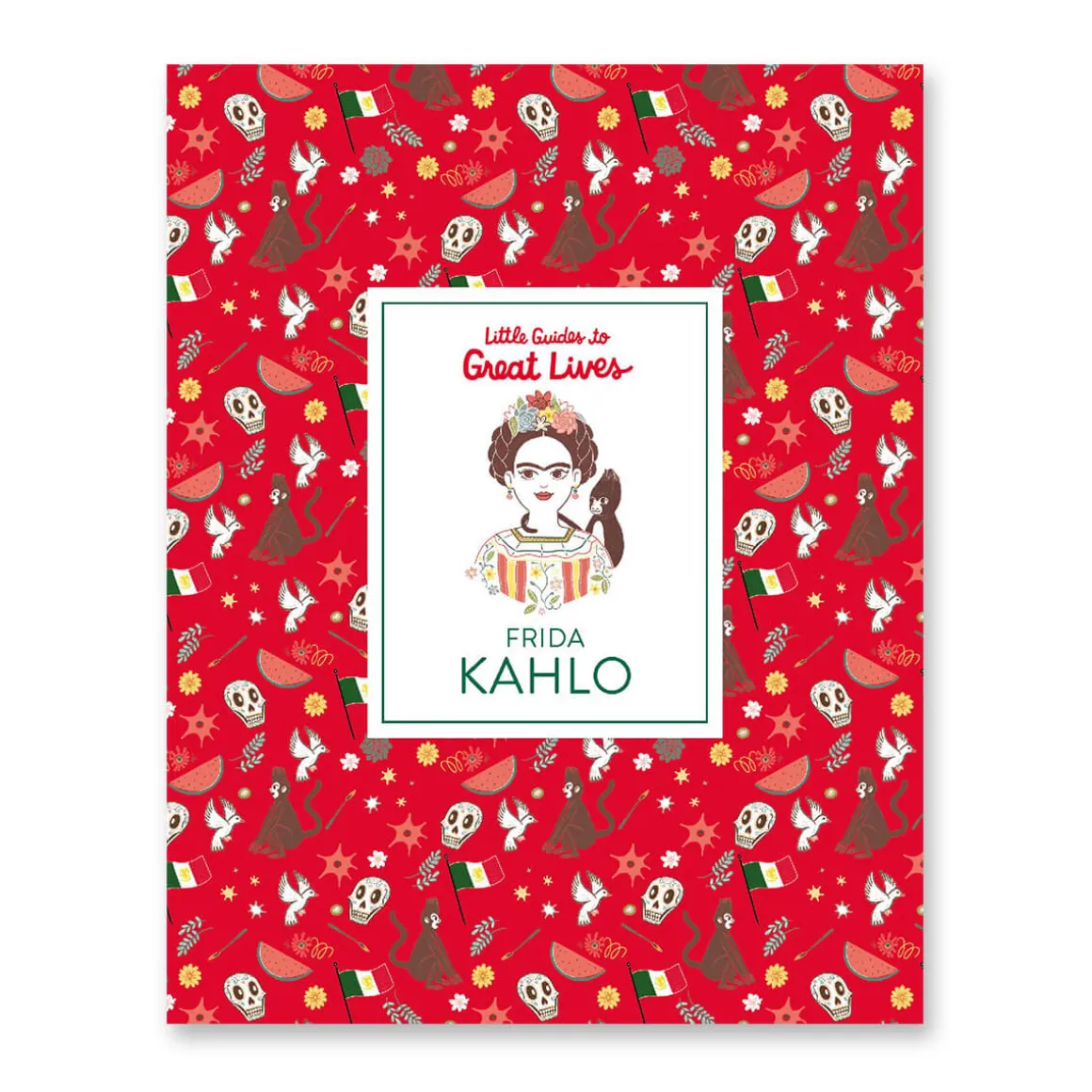 Little Guides To Great Lives: Frida Kahlo by Isabel Thomas & Marianna Madriz