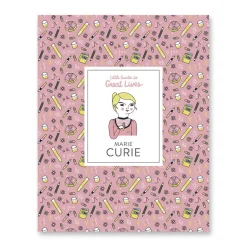 Little Guides To Great Lives: Marie Curie by Isabel Thomas & Anke Weckmann