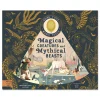 Magical Creatures and Mythical Beasts (With Magic Torch) by Professor and Millie Mortimer & Victo Ngai