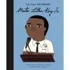 Martin Luther King Jr. (Little People Big Dreams) by Maria Isabel Sanchez Vegara & Mai Ly Degnan