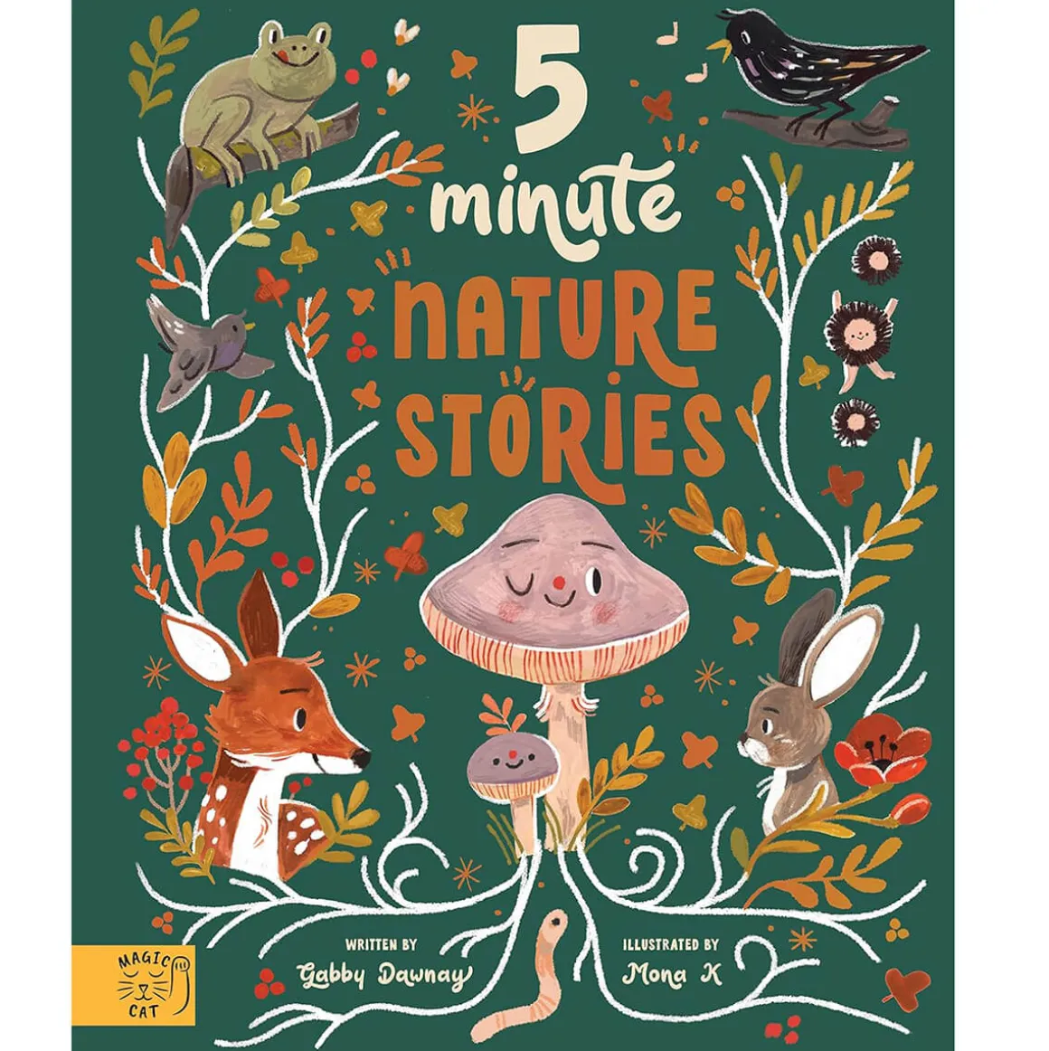 5 Minute Nature Stories by Gabby Dawnay & Mona K