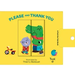 Please and Thank You: Pull and Play Book by Thierry Bedouet