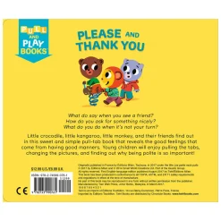 Please and Thank You: Pull and Play Book by Thierry Bedouet