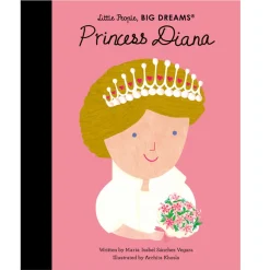 Princess Diana (Little People Big Dreams) by Maria Isabel Sanchez Vegara & Archita Khosla