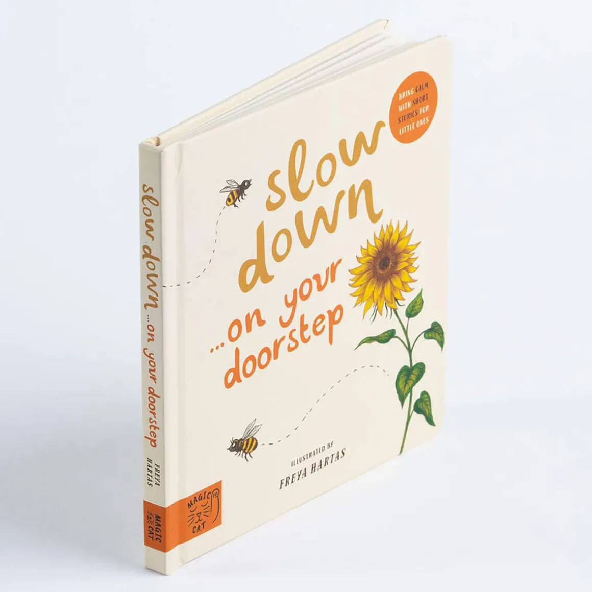 Slow Down… Discover Nature On Your Doorstep by Freya Hartas