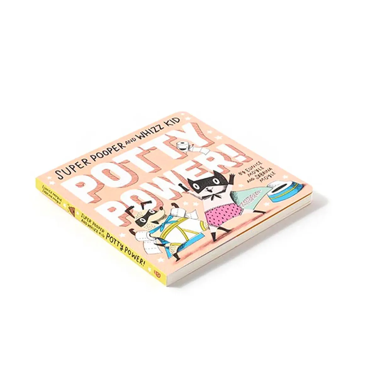 Super Pooper And Whizz Kid: Potty Power by Sabrina & Eunice Moyle