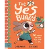 The Yes Bunny by Chris Parker & Ella Bailey