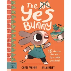 The Yes Bunny by Chris Parker & Ella Bailey