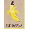 Top Banana Greetings Card by Stormy Knight