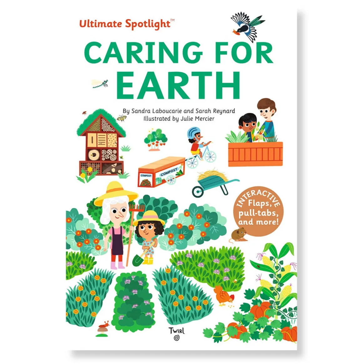Ultimate Spotlight: Caring For Earth by Sandra Laboucarie, Sarah Reynard & Julie Mercier