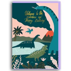 Welcome To The Prehistoric Age Greetings Card by Forever Funny